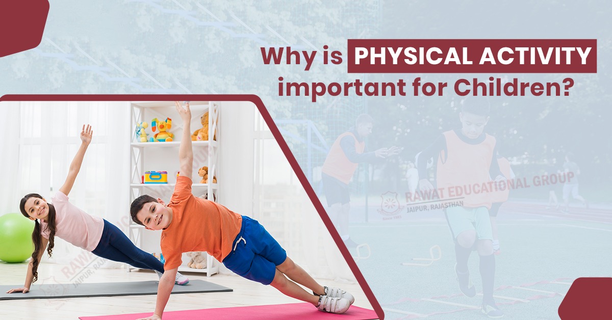 Why Is Physical Activity Important For Children 
